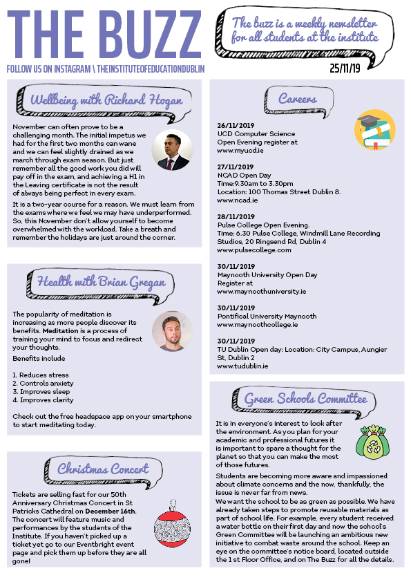 "The Buzz" newsletter, 25/11/19, covering exam wellbeing tips from Richard Hogan, meditation advice from Brian Gregan, Christmas Concert ticket info, college open day listings, and a Green Schools Committee update.