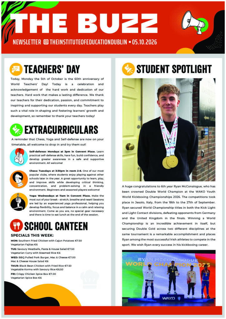 Newsletter titled The Buzz from The Institute of Education, dated 5 October 2026, featuring articles on World Teachers’ Day, extracurricular activities, canteen specials, and a student spotlight on kickboxer Ryan McConalogue.