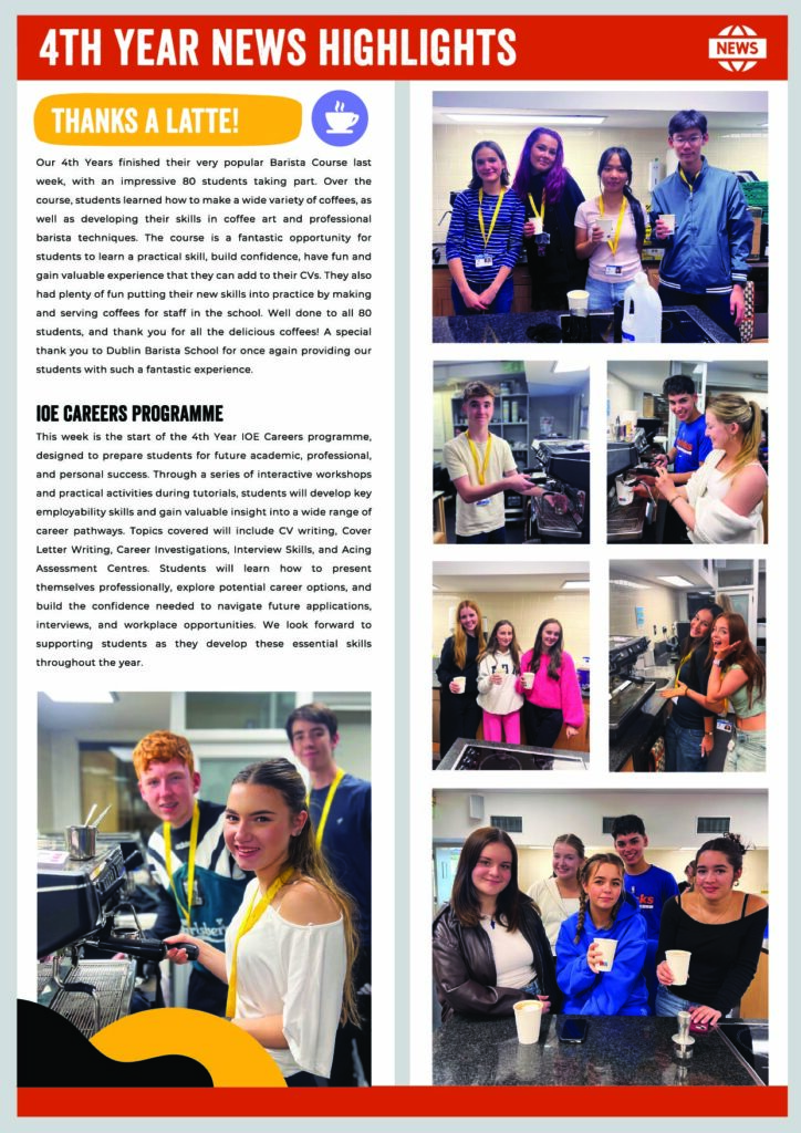 Newsletter titled 4th Year News Highlights featuring articles about a barista course and an IOE careers programme, accompanied by four photos of students learning to make coffee.